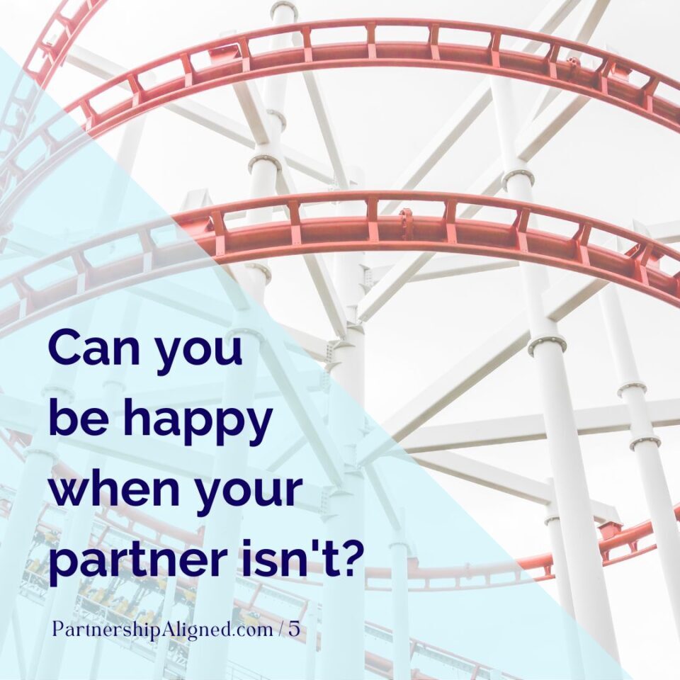 Ep 5 - Can You Be Happy When Your Partner Isn't?