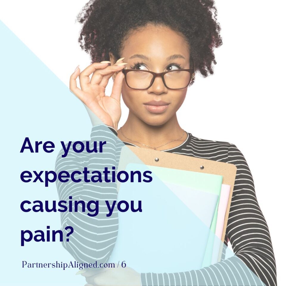 Ep 6 - Are Your Expectations Causing You Pain?